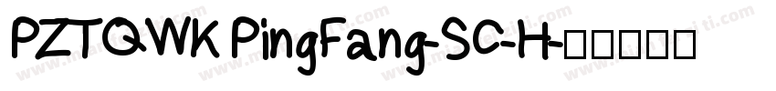 PZTQWK PingFang-SC-H字体转换